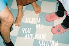 Peach Pit: You and Your Friends