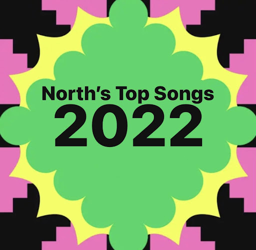 (Playlist) North 2022 Wrapped