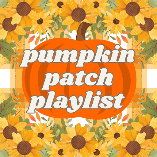 (Playlist) Pumpkin Patch